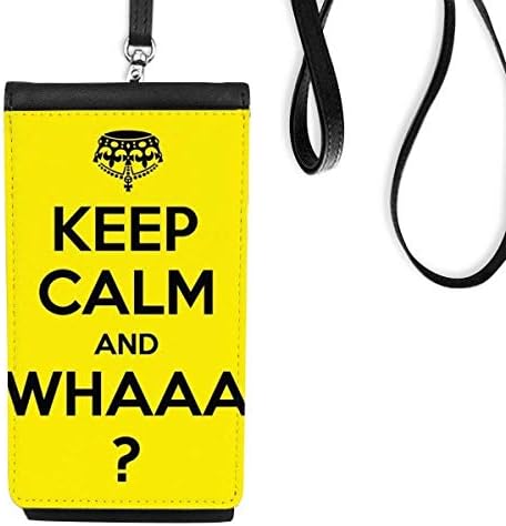 Цитат Запазете Спокойствие и Ваааа Жълто Телефон в Чантата си Портфейл Окачен Мобилен Калъф Черен Джоба