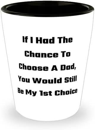 Ако имах Възможност да Изберете Татко, Ти Все Още щеше Да Е първият Ми Избор: Папина Чаша, Весел, Татко, Керамична