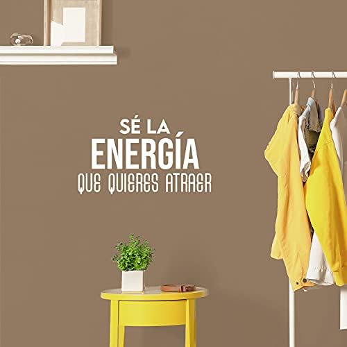 Vinyl Стикер на стената - Se La Energía Que Quieres Atraer / независимо Дали Енергията, Която искаш да привлече